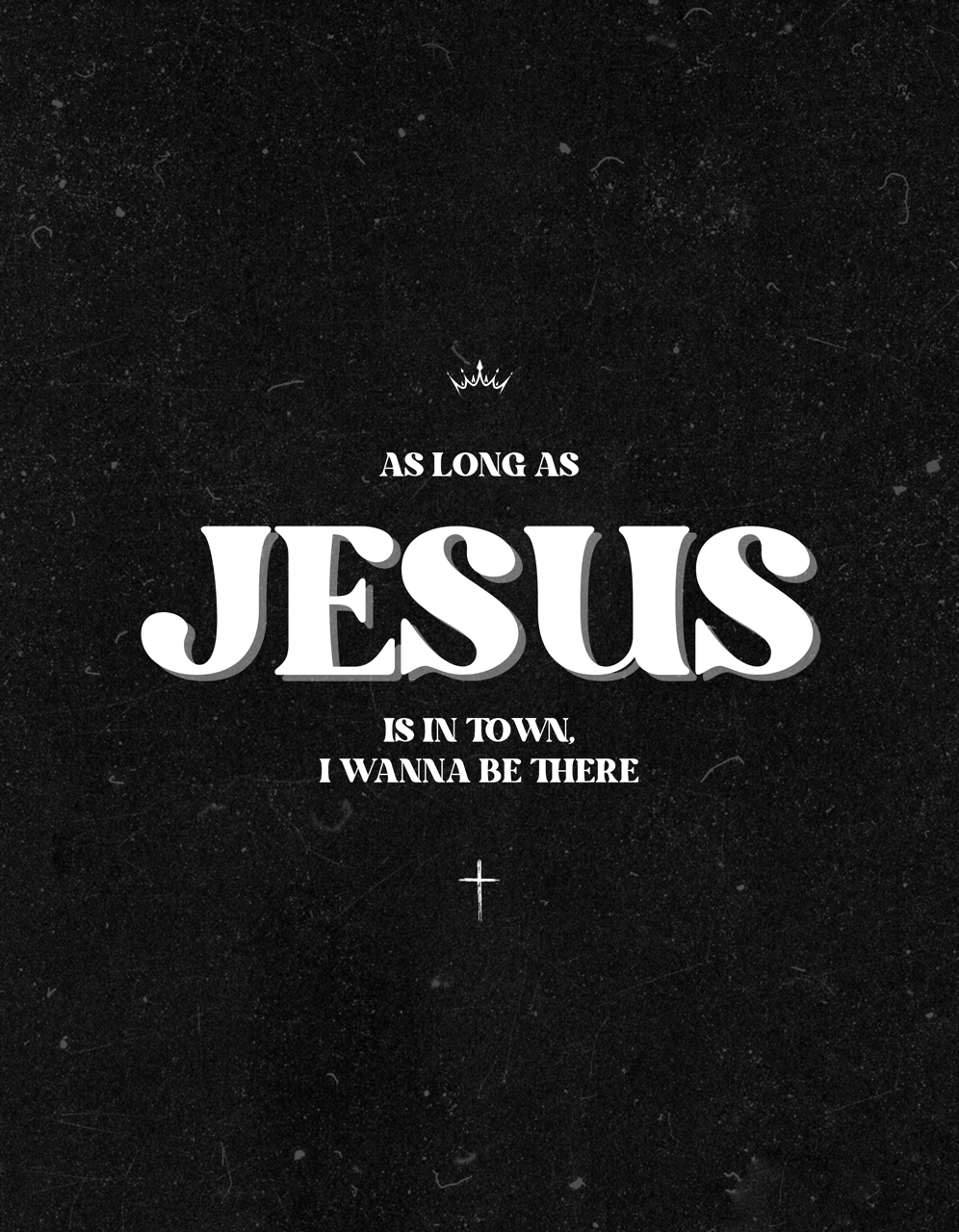 As Long As Jesus T-Shirt