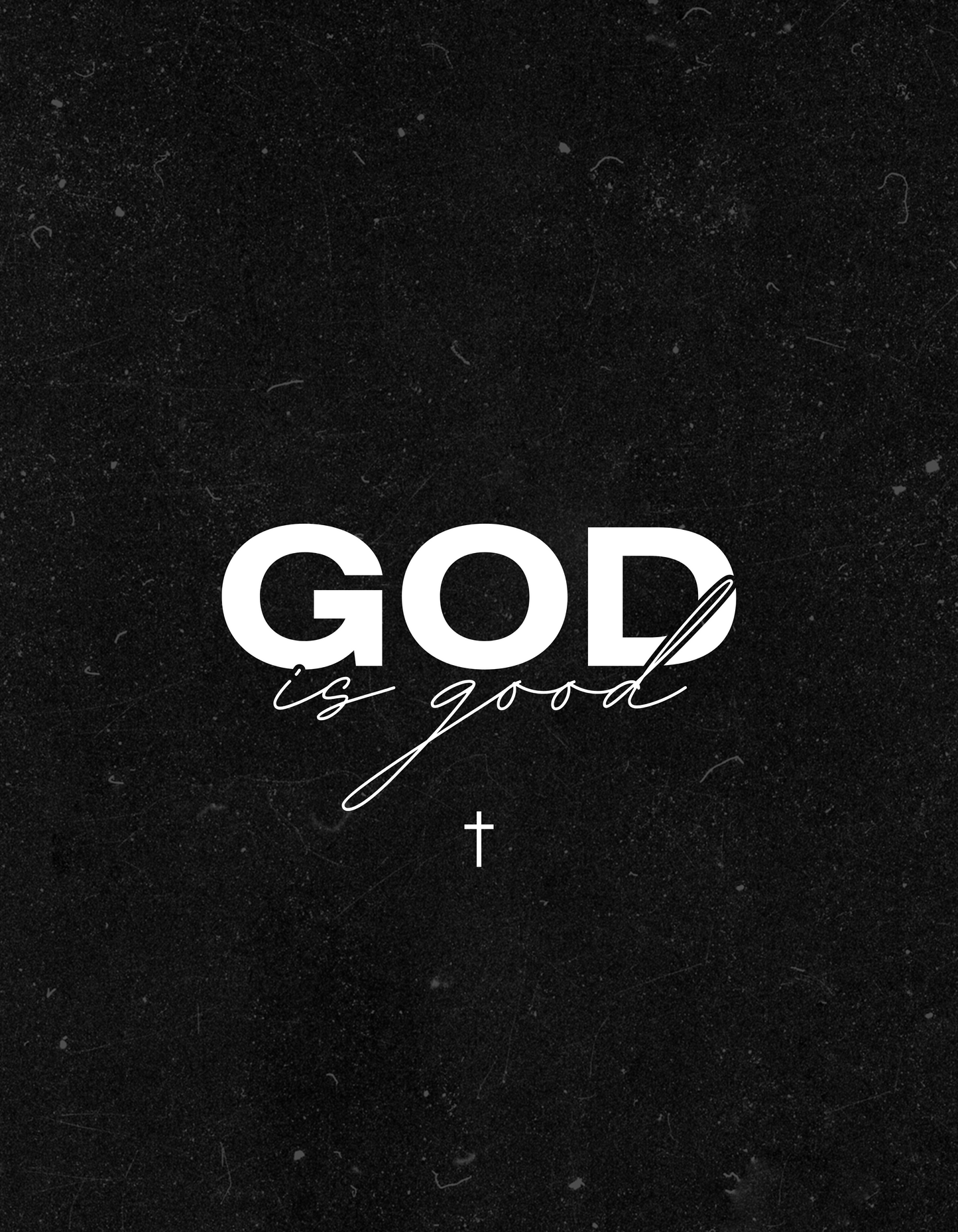 God is Good