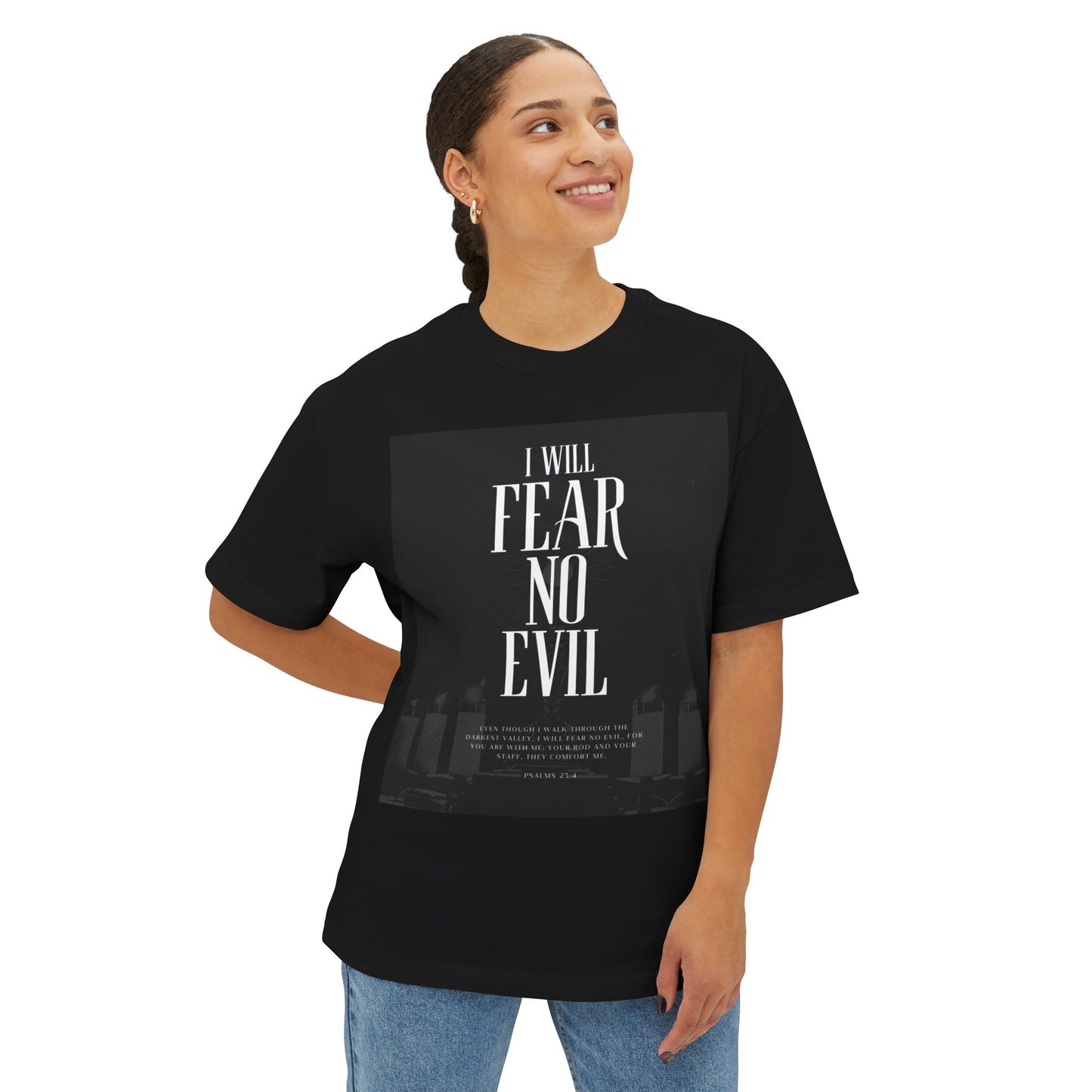 I WILL FEAR NO EVIL T-Shirt