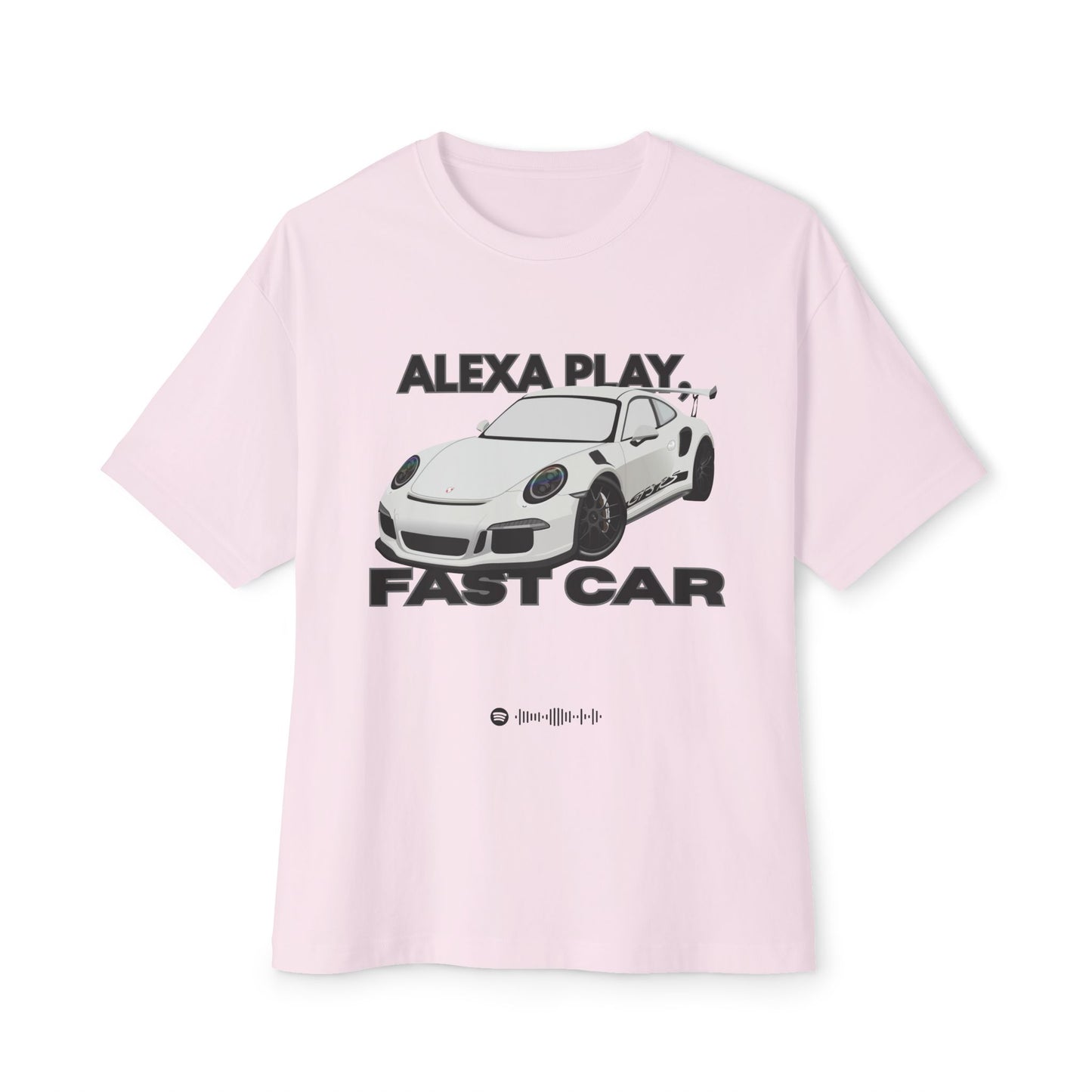 Alexa Play Fast Car Unisex Oversized Tee, Casual Streetwear, Graphic Tee, Gift for Car Lovers, Music Enthusiasts, Comfortable Wear