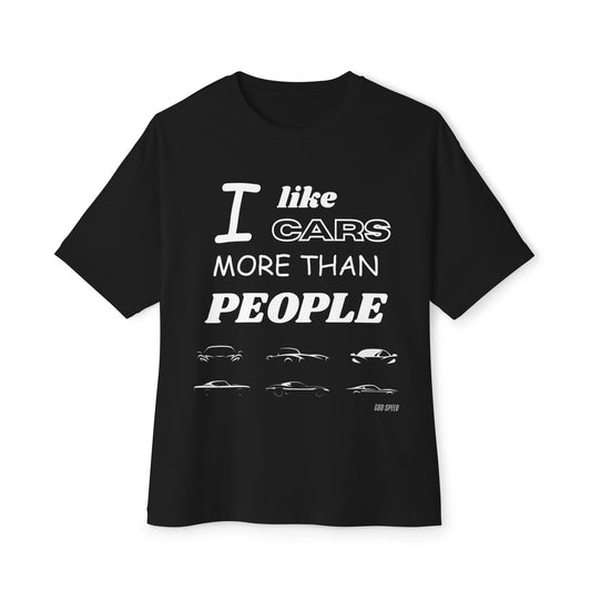 I Like Cars More Than People Casual Tee for Car Lovers, Gifts for Auto Enthusiasts, Funny Graphic Shirt, Unisex Oversized Boxy Tee