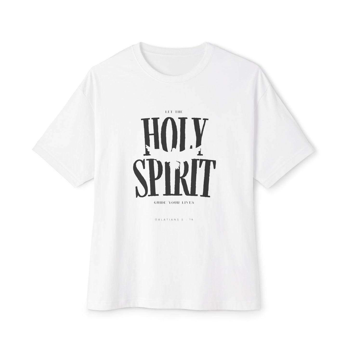 Let The Holy Spirit Guide You T-Shirt