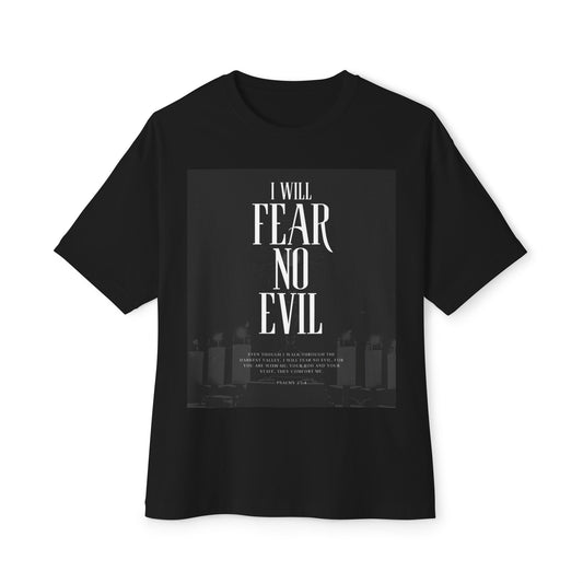 I WILL FEAR NO EVIL T-Shirt