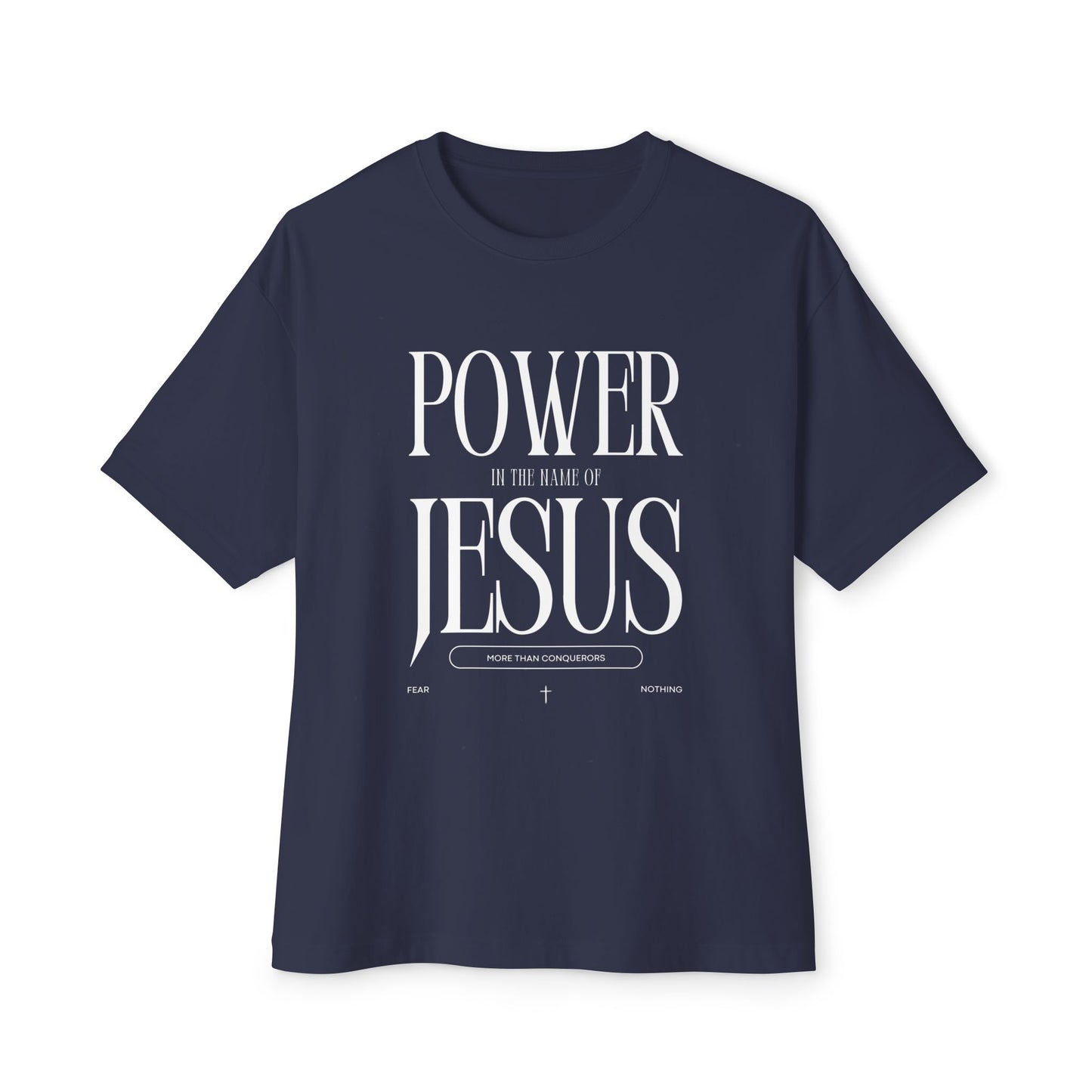 Power in the name of Jesus T-Shirt