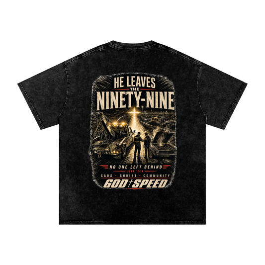 He Leaves The Ninety-Nine Premium Snow-Washed Oversized Tee