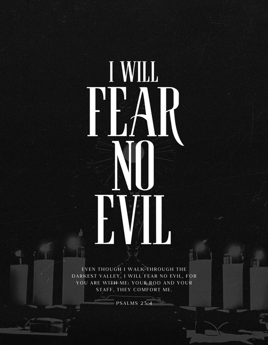 I WILL FEAR NO EVIL T-Shirt