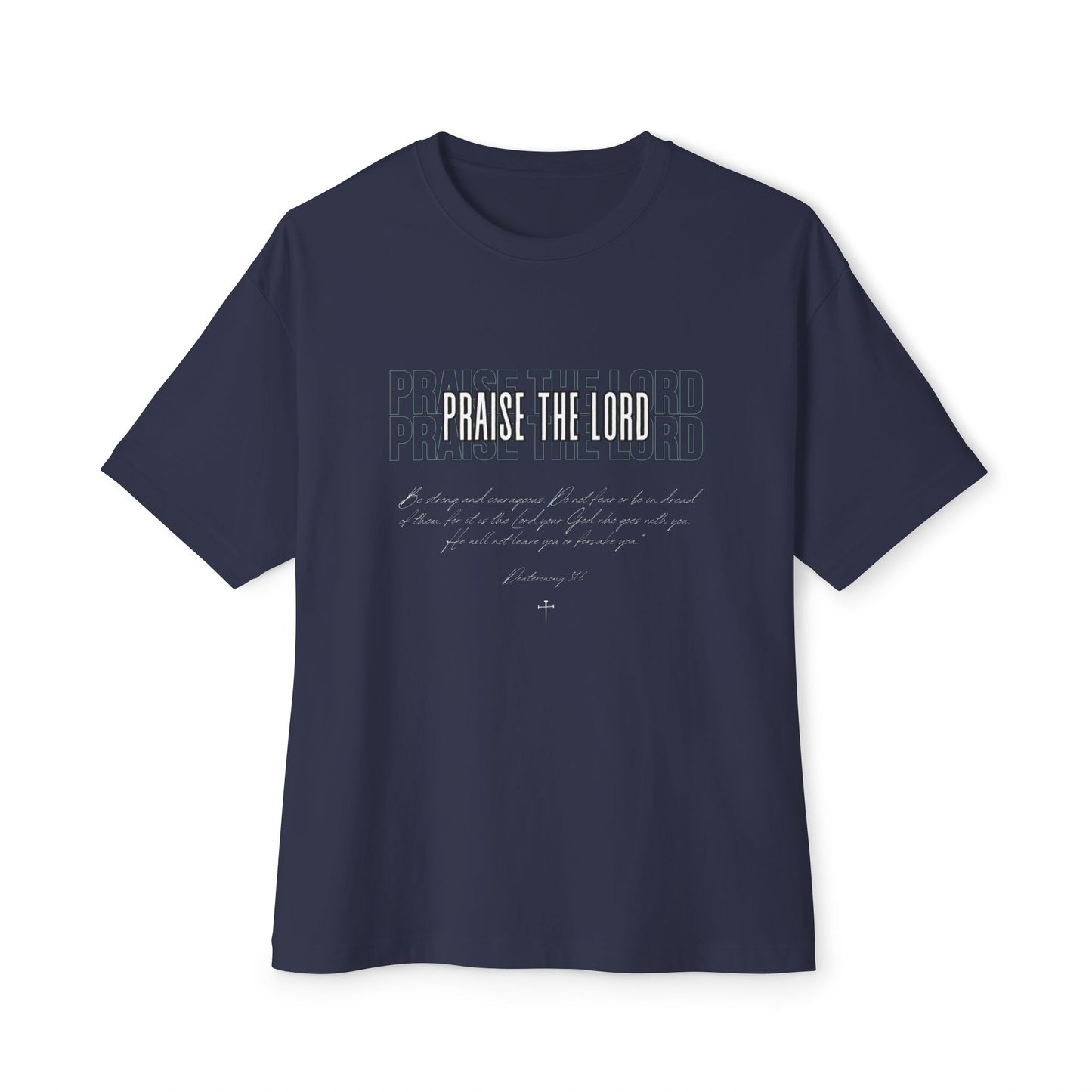 Praise the Lord T-Shirt