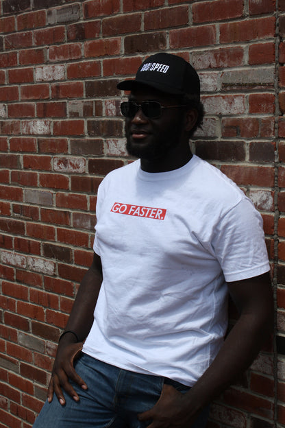 Go Faster. T-Shirt