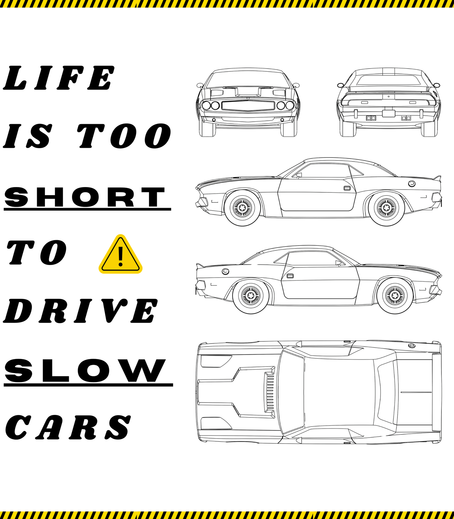 Life is Too Short To Drive Slow Cars Unisex Oversized Tee, Funny Graphic T-Shirt, Casual Summer Shirt, Gift for Car Lovers, Trendy Statement Tee