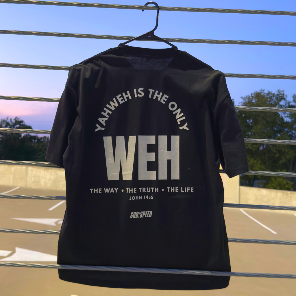 Yahweh Is the Only Weh Oversized Tee