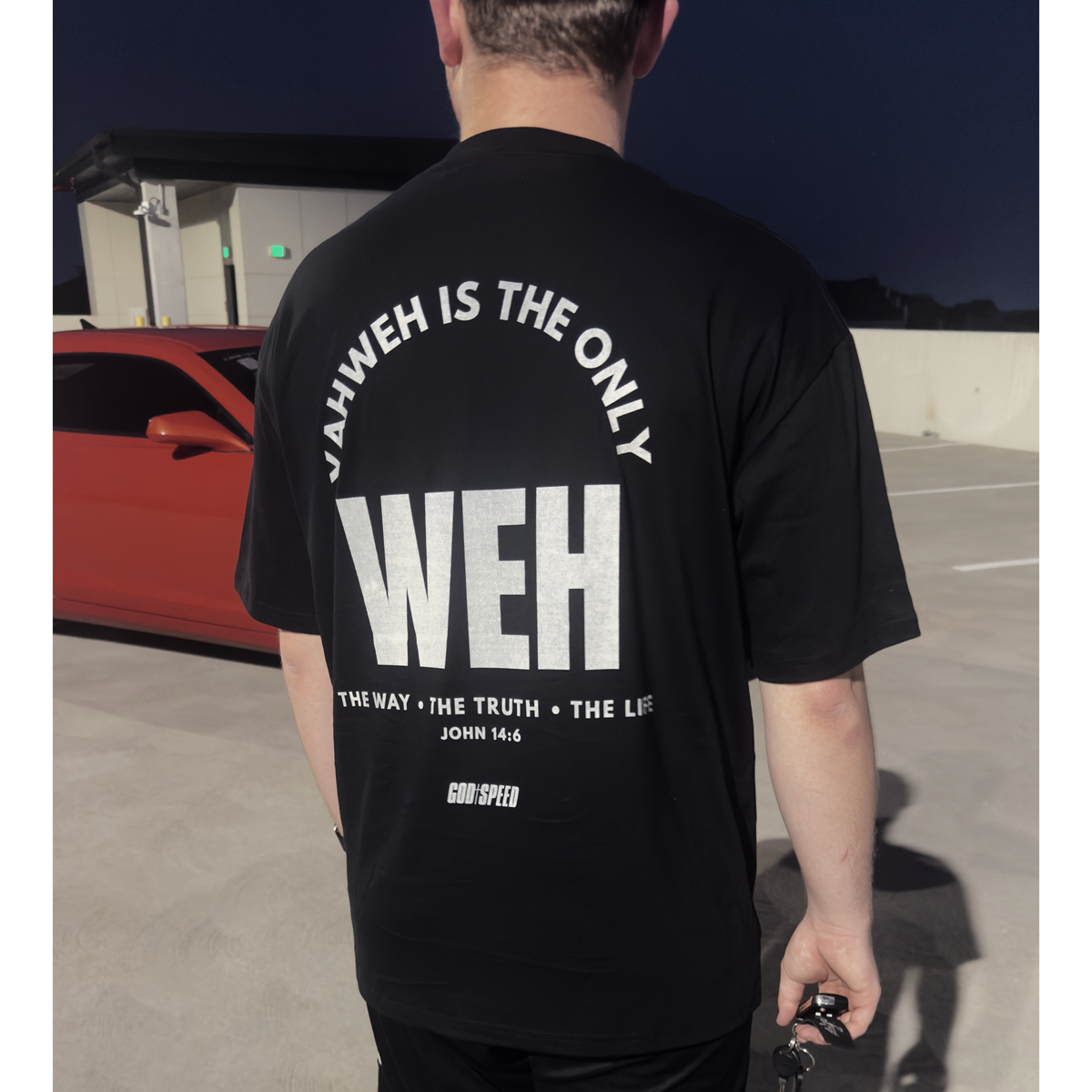 Yahweh Is the Only Weh Oversized Tee